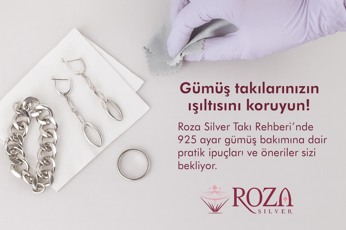 Gümüş Bakım Rehberi